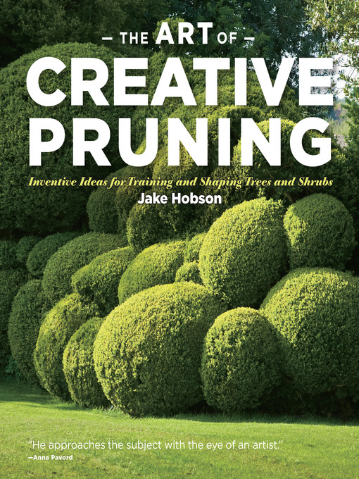 Title details for The Art of Creative Pruning by Jake Hobson - Wait list